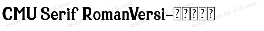 CMU Serif RomanVersi字体转换